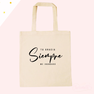 TOTE BAG TU GRACIA SIEMPRE ME INUNDA