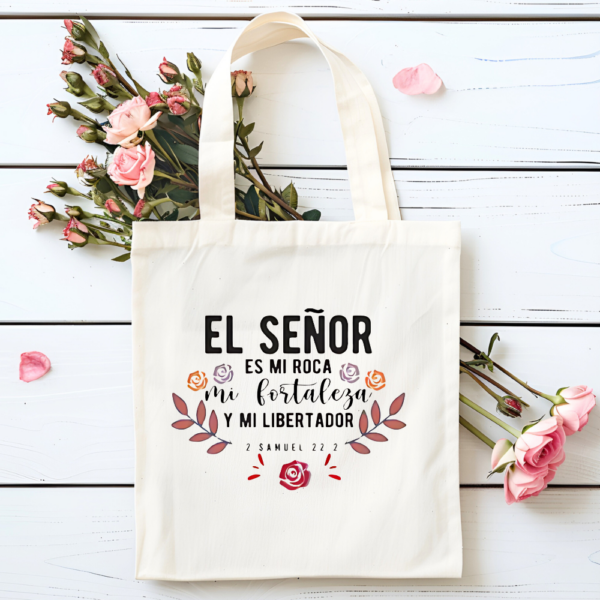 Tote Bag "El Señor es mi roca mi fuerza y mi libertador" 2 Samuel 22:2