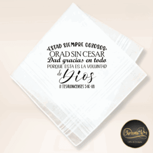 Pañuelo "Estad siempre gozosos" 1 Tesalonicense 5:16-18