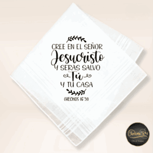 Pañuelos "Cree en el Señor Jesucristo" Hechos 16:31