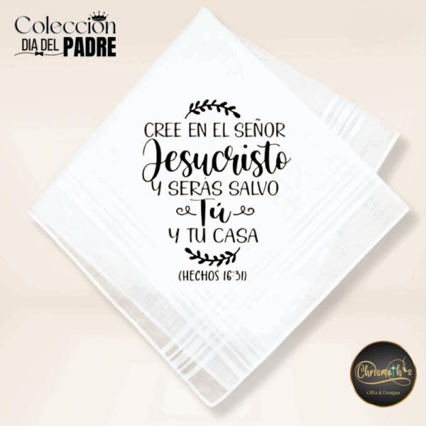 Pañuelos "Cree en el Señor Jesucristo" Hechos 16:31