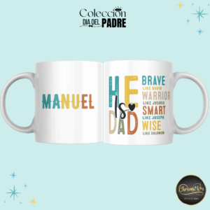Taza"He is Dadbrave like David, warrior like Joshua, smart like Joseph, wise like Solomom" personalizada con nombre