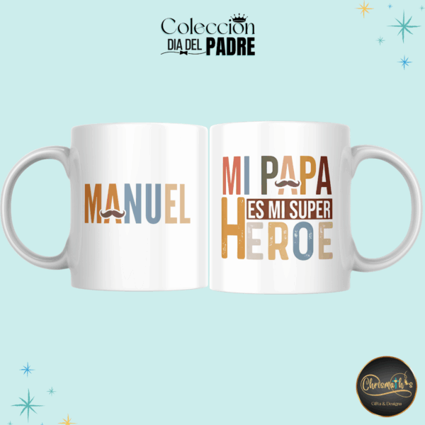 Taza "Mi PAPA es mi super heroe" personalizada con nombre