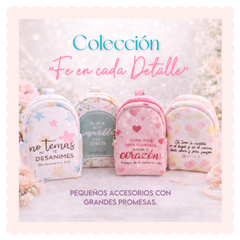 Colección: “Fe en Cada Detalle” Pequeños accesorios con grandes promesas.