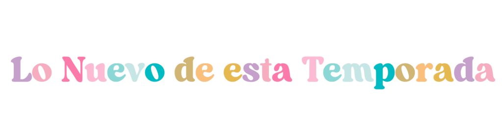 LO NUEVO DE ESTA TEMPORADA